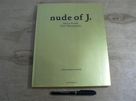 やや傷や汚れありs 初版 nude of J Akira Gomi Toni Menegzzo 五味彬 トニーメネグッツオ 朝日出版社