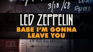 Led Zeppelin Babe I M Gonna Leave You Official Audio Chords ChordU