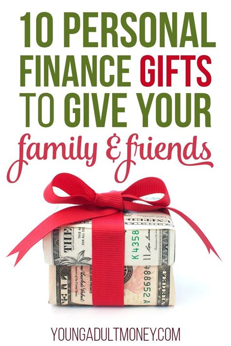 personal finance gifts  give  family  friends young adult