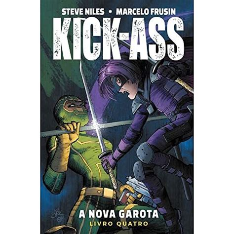 Kick Ass A Nova Garota Autores Steve Niles E Marcelo Frusin Shopee Brasil
