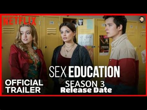 Sex Education Season Trailer Sex Education Season Release Date Sex Education Netflix