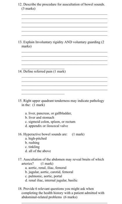 Solved 12. Describe the procedure for auscultation of bowel | Chegg.com