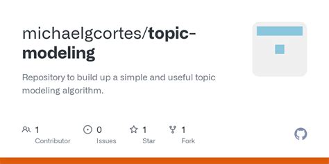 GitHub - michaelgcortes/topic-modeling: Repository to build up a simple ...