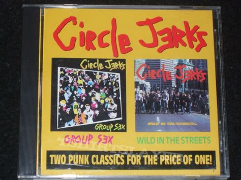 Circle Jerks Group Sex Wild In The Streets Cd Frontier Records Tshirtslayer Tshirt And