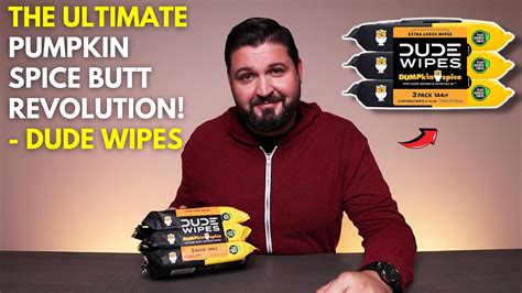 The Ultimate Pumpkin Spice Butt Revolution DUDE Wipes DUMPkin Spice