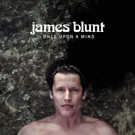 Once Upon a Mind: James Blunt: Amazon.ca: Music