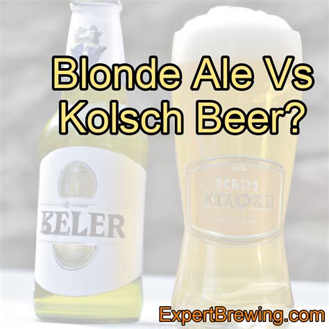 Blonde Ale Vs Kolsch Beer