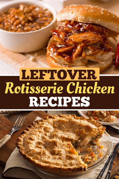 25 Leftover Rotisserie Chicken Recipes Insanely Good
