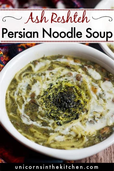 Ash Reshteh (Persian Noodle Soup) • Unicorns in the Kitchen