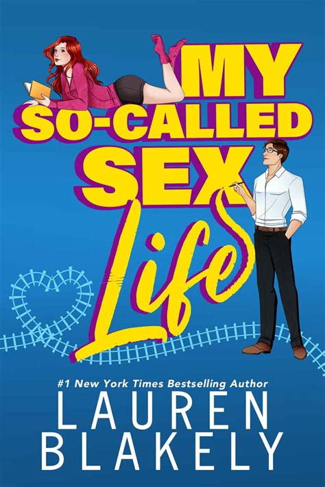 My So Called Sex Life How To Date Your Enemy Lauren Blakely