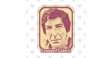 Leonard Cohen Original Retro Fan Art Design Leonard Cohen T