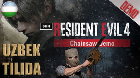 RESIDENT EVIL 4 REMAKE DEMO UZBEK TILIDA MUKAMMAL YouTube