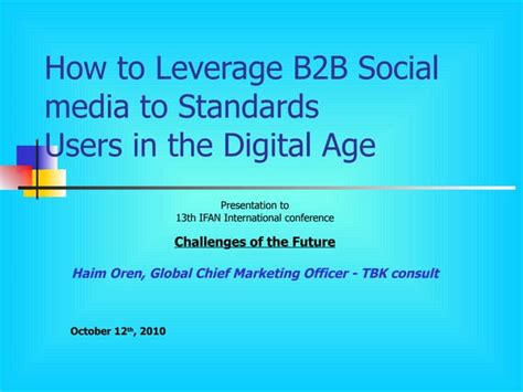 How to leverage B2B social networking with standard users seattle 2010 ...