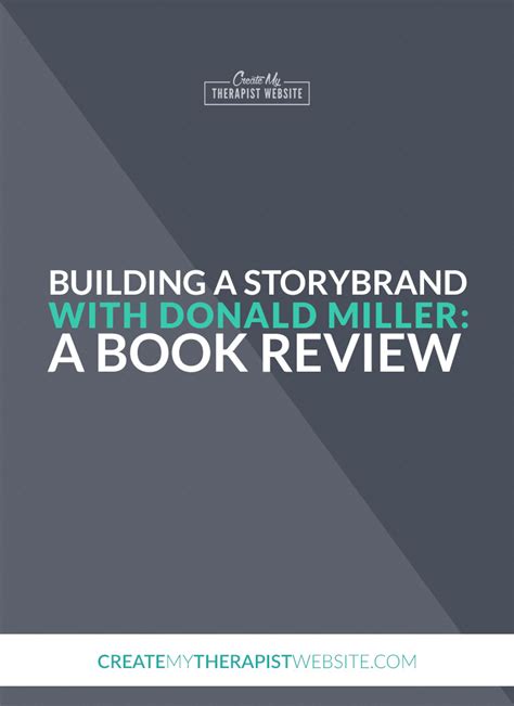 Building A Storybrand With Donald Miller A Book Review Private