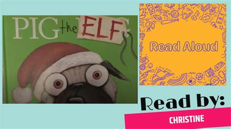 pig the elf read aloud – how to read aloud effectively – QFB66