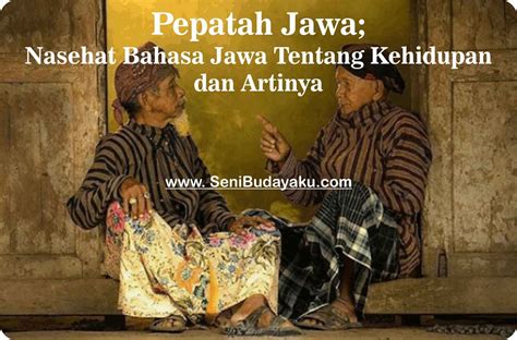 99 Pepatah Jawa Tentang Hidup