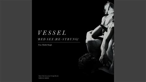 Red Sex Re Strung Feat Rakhi Singh Youtube