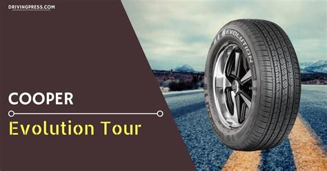 Cooper Evolution Tour Review & Rating: Overall Test for 2025 - DrivingPress