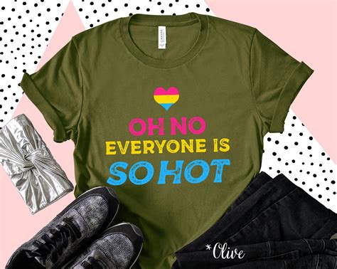 Funny Pansexual Shirt Oh No Everyone Is So Hot Pan Pride Gift Lgbtq Gay Shirt Awareness Month