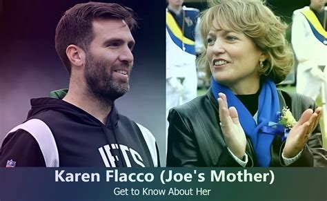 Meet Karen Flacco Joe Flaccos Mother A Journey Through Her Life