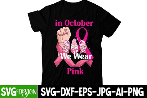 In October We Wear Pink Svg Cut File Graphic By Ranacreative51 · Creative Fabrica