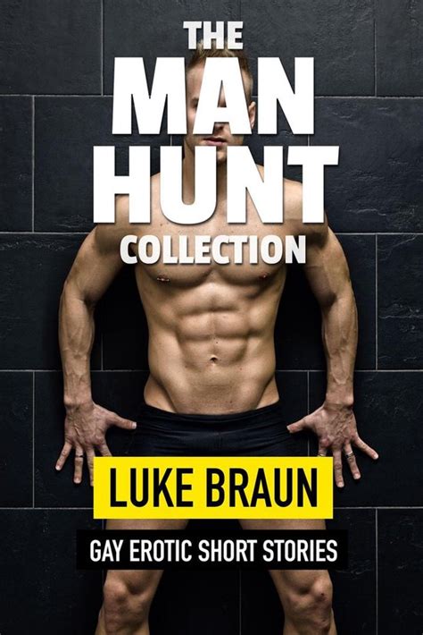 Man Hunt The Man Hunt Collection Gay Erotic Short Stories Ebook