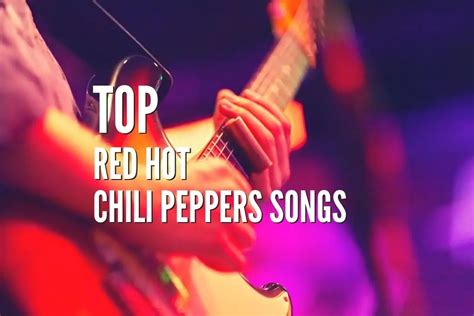 Top Red Hot Chili Peppers Songs Guitar Tabs Included Rock Guitar Universe
