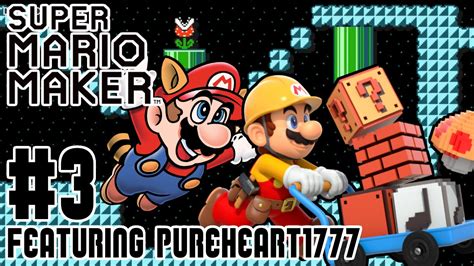 Let S Play Super Mario Maker Part Ft Pureheart Youtube