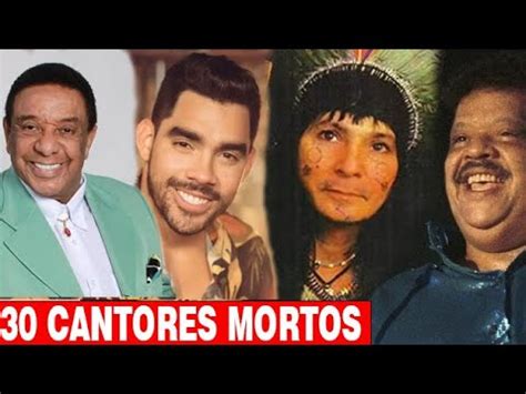 30 CANTORES QUE JÁ NOS DEIXARAM E VOCÊ NÃO SABIA OU NÃO LEMBRAVA MAIS