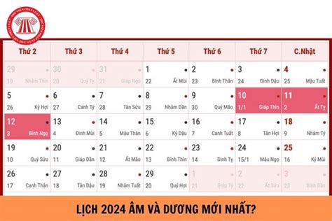 Lịch 2024 âm Và Dương Mới Nhất Hiện Nay Lịch Nghỉ Tết Dương Lịch 2024