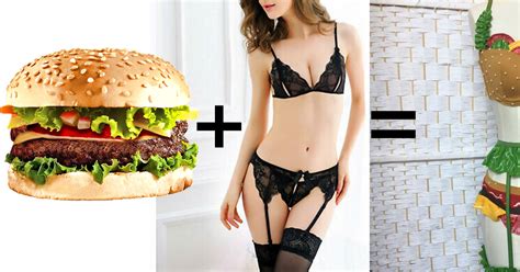 Avec Cette Lingerie Devenez Aussi Sexy Qu Un Hamburger