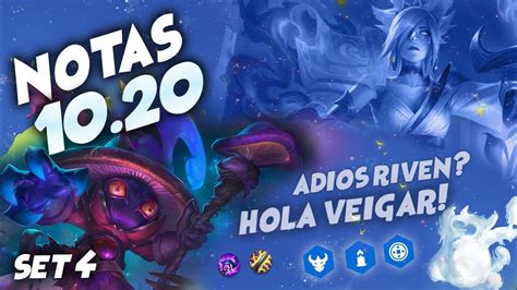 NOTAS del Parche 10 2O de TFT Set 4 Fates ADIÓS RIVEN Nuevo Meta