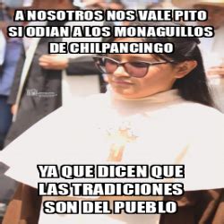 Meme Personalizado A Nosotros Nos Vale Pito Si Odian A Los