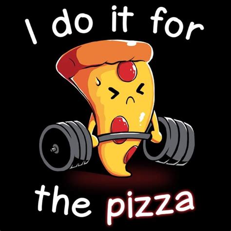 I Do It For The Pizza T Shirt Mens S In 2020 Cute Pizza Pizza