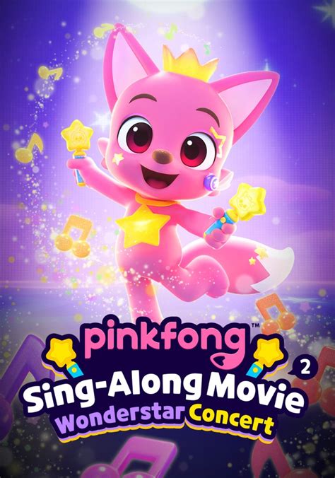 Pinkfong Sing Along Movie Wonderstar Concert Streaming