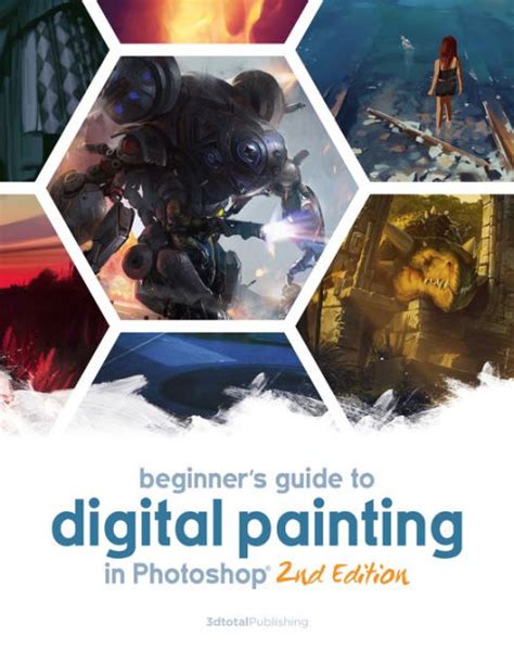 Beginner S Guide To Digital Painting In Photoshop 2nd Edition By