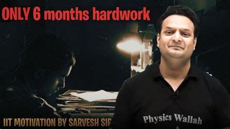 Sarvesh Sir Jeeneet Motivation Physics Wallah Youtube