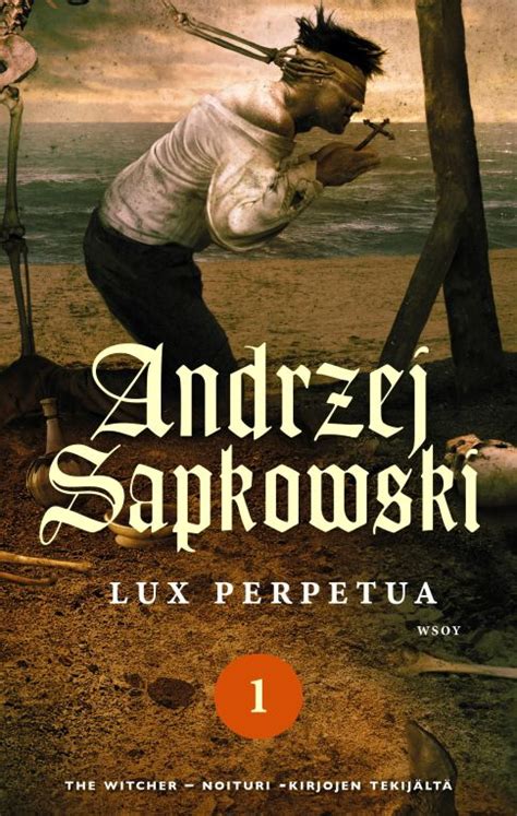 Lux Perpetua 1 Hussilaistrilogia 3 1 By Andrzej Sapkowski Goodreads