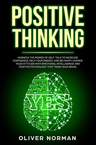 19 Best Positive Thinking Books (2022 Review) - Best Books Hub