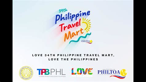 Love The Philippines 34th Philippine Travel Mart 2023 Youtube