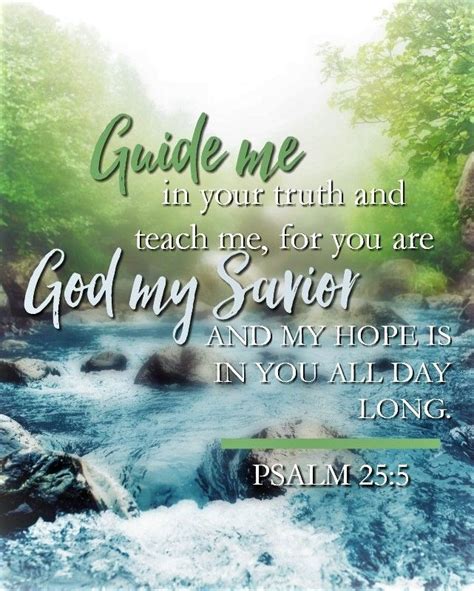 Psalm Esv Lead Me In Your Truth And Teach Me For You Are The