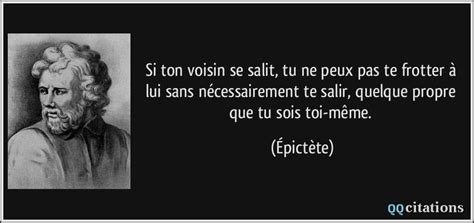 Si ton voisin se salit tu ne peux pas te frotter à lui sans