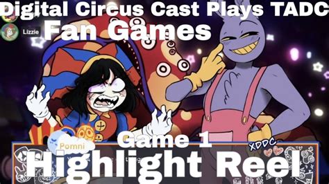 Digital Cicus Cast Plays Tadc Fan Games Best Moments Game 1 Youtube