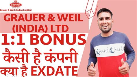 Grauer Weil India Ltd Share Bonus Grauer Weil India Share