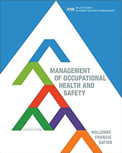 Management Of Occupational Health And Safety 7th Edition Kevin Kelloway Lori Francis