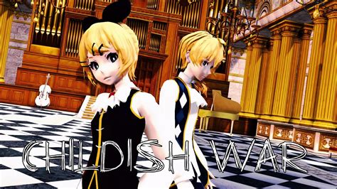 【MMD】『 ボーカロイド 』 CHILDISH WAR - YouTube