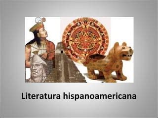 Literatura Hispanoamericana Ppt Ppt