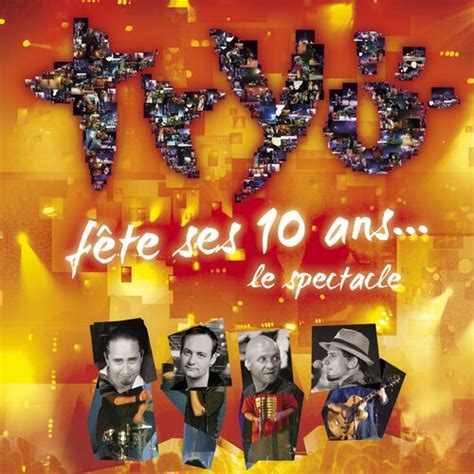 Tryo Tryo F Te Ses Ans Le Spectacle Chansons Et Paroles Deezer