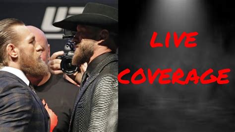 Connor McGregor Vs Donald Cowboy Cerrone Live COVERAGE YouTube