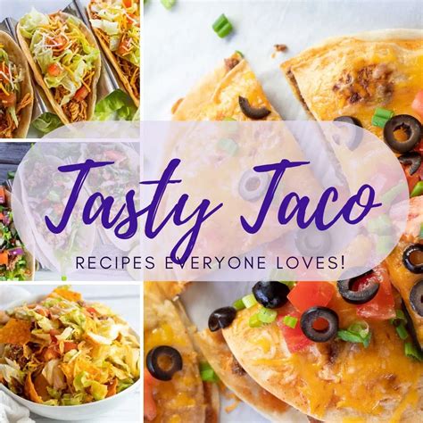 25 Best Taco Recipes To Make Bake It With Love